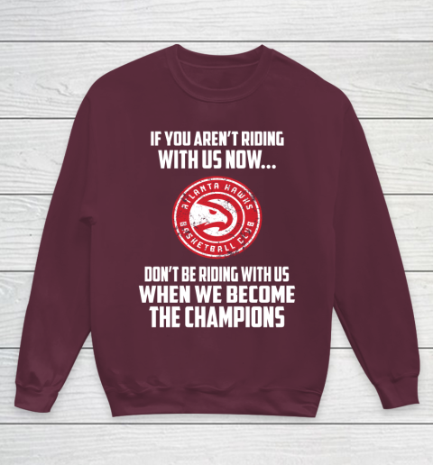 NBA Atlanta Hawks Basketball We Become The Champions Youth Sweatshirt 4