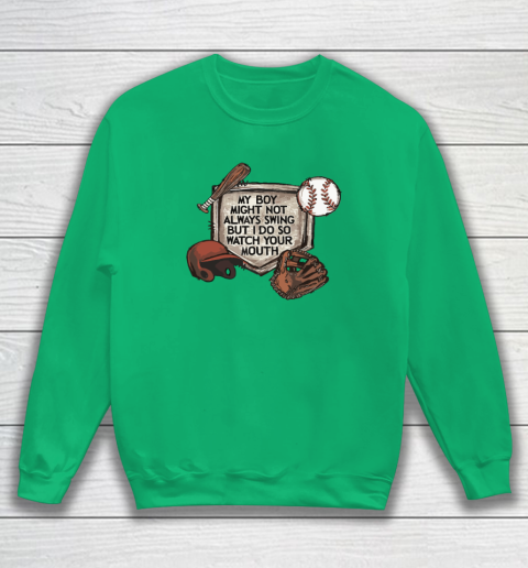 My Boy Might Not Always Swing But I Do So Watch Sweatshirt 4