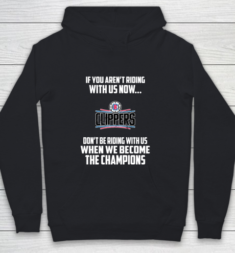 NBA LA Clippers Basketball We Become The Champions Youth Hoodie