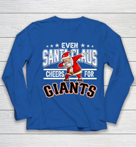 San Francisco Giants Even Santa Claus Cheers For Christmas MLB Youth Long Sleeve 7
