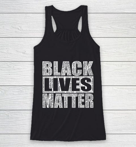 Black Lives Matter T Shirt With Names Of Victims BLM Racerback Tank