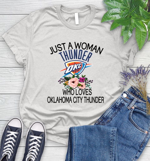 NBA Just A Woman Who Loves Oklahoma City Thunder Basketball Sports Women's T-Shirt