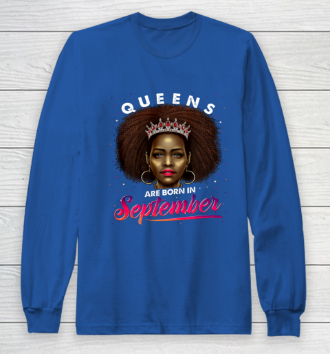 Queens Born September Shirt Black Girl Virgo Libra Birthday Long Sleeve T-Shirt 6
