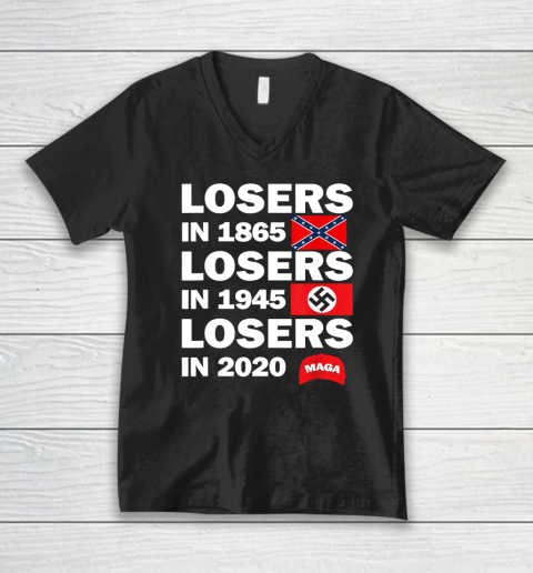 Losers in 1865 Losers in 1945 Losers in 2020 Maga V-Neck T-Shirt