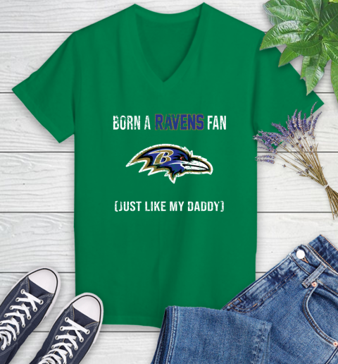 NFL Baltimore Ravens Football Loyal Fan Just Like My Daddy Shirt Women's V-Neck T-Shirt 4