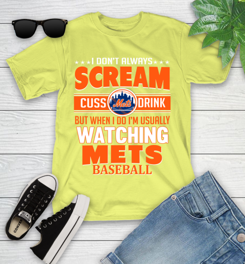 New York Mets MLB I Scream Cuss Drink When I'm Watching My Team Youth T-Shirt 10
