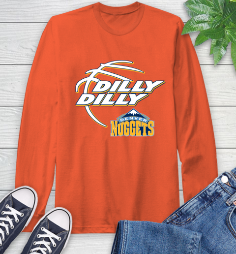 NBA Denver Nuggets Dilly Dilly Basketball Sports Long Sleeve T-Shirt 5