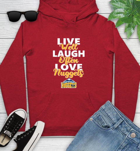 NBA Basketball Denver Nuggets Live Well Laugh Often Love Shirt Youth Hoodie 10