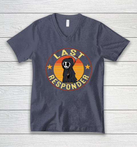 Grim Reaper Funny Dark Meme Mortician Last Responder V-Neck T-Shirt 6