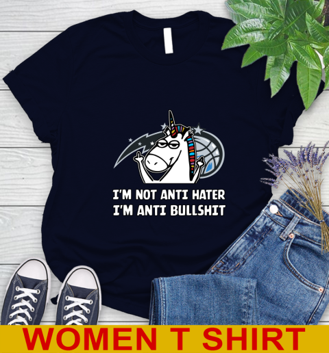 Orlando Magic NBA Basketball Unicorn I'm Not Anti Hater I'm Anti Bullshit Women's T-Shirt 3