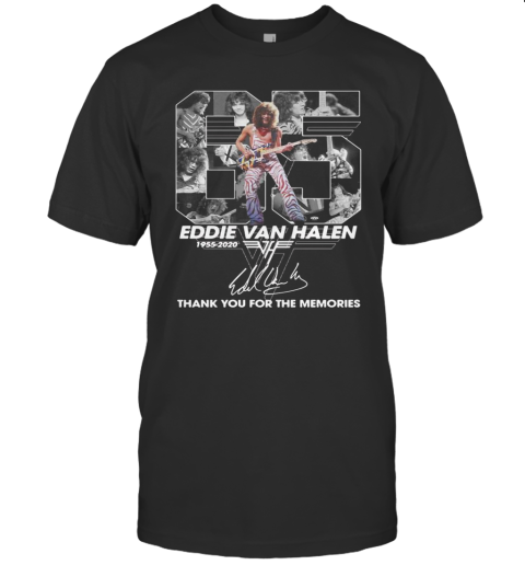 65 Eddie Van Halen 1955 2020 Thank You For The Memories Signature T-Shirt