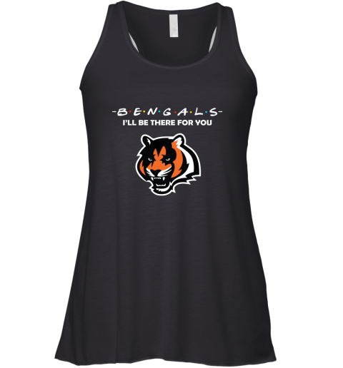 I'll Be There For You Cincinnati Bengals Friends Movie NFL Racerback Tank