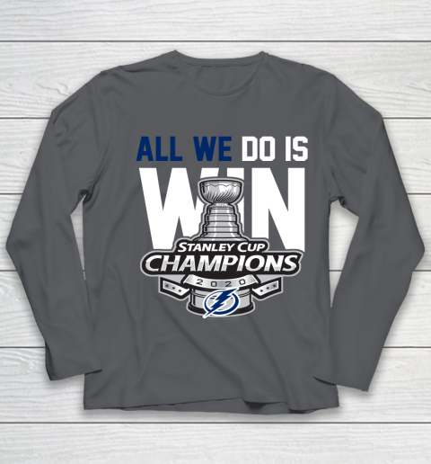 Tampa Bay Lightning Stanley Cup Champions All We Do Is Win Youth Long Sleeve 6