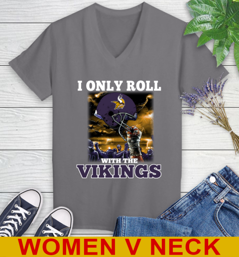 Minnesota Vikings NFL Football I Only Roll With My Team Sports Women's V-Neck T-Shirt 11