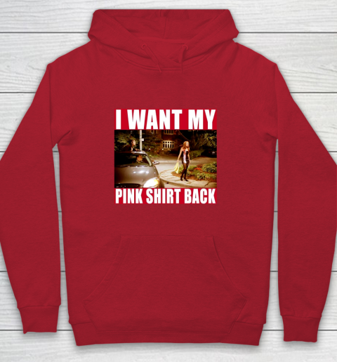 I Want My Pink Shirt Back Mean Girls Youth Hoodie 9