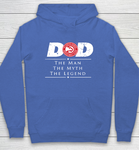 Atlanta Hawks NBA Basketball Dad The Man The Myth The Legend Hoodie 6