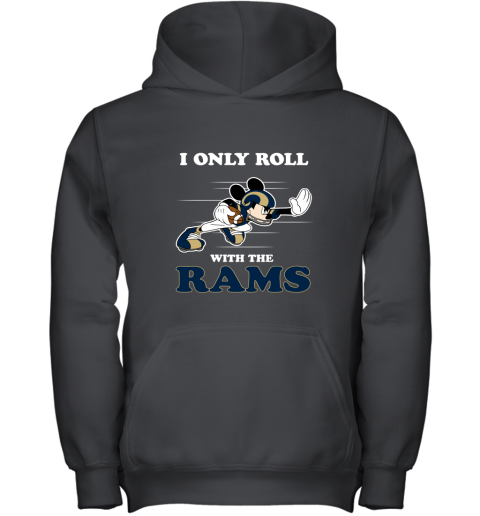 NFL Mickey Mouse I Only Roll With Los Angeles Rams Youth Hoodie