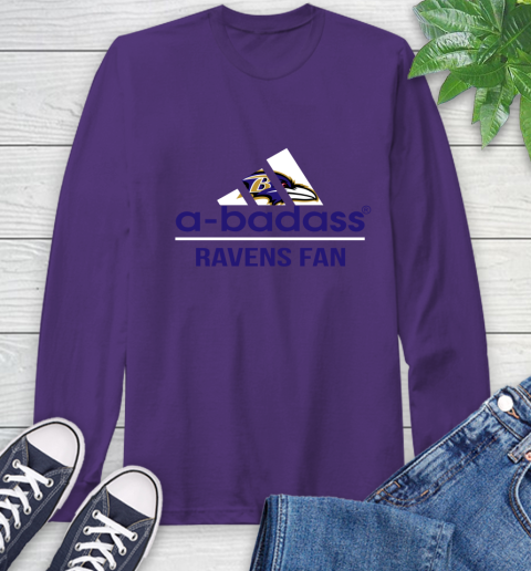 NFL A Badass Baltimore Ravens Fan Adidas Football Sports Long Sleeve T-Shirt 5