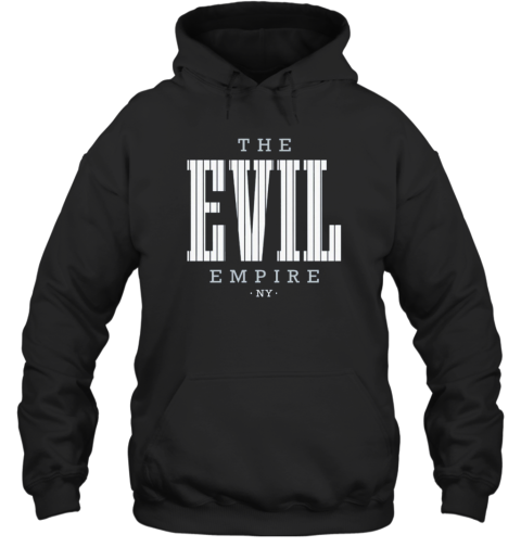 Evil Empire New York Baseball Fans Premium Hoodie