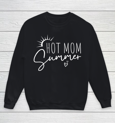 Hot Mom Summer Tee Hot Girl Summer Youth Sweatshirt