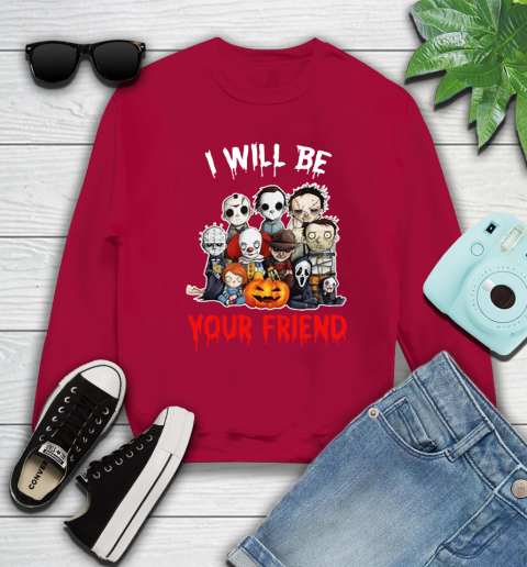 Halloween Horror Movie Characters Chibi I Will Be Your Friend Sweatshirt 5