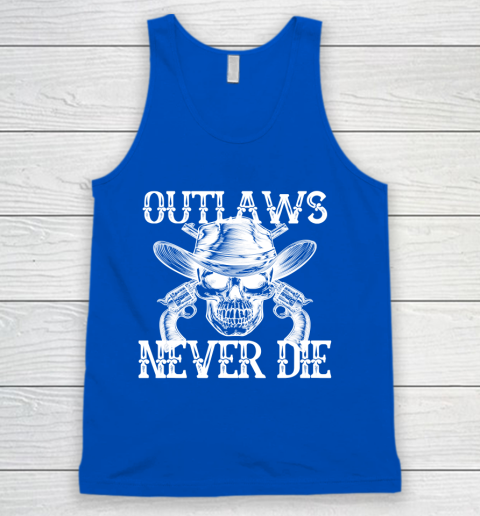 Outlaws Never Die shirt skull biker Tank Top 4
