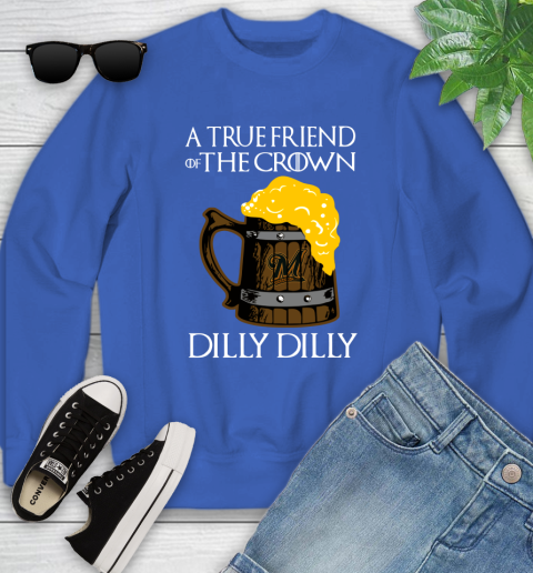 MLB Milwaukee Brewers A True Friend Of The Crown Game Of Thrones Beer Dilly Dilly Baseball Youth Sweatshirt 7