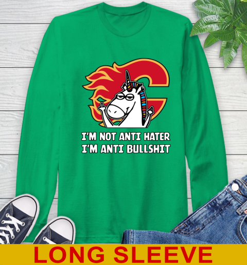Calgary Flames NHL Hockey Unicorn I'm Not Anti Hater I'm Anti Bullshit Long Sleeve T-Shirt 7