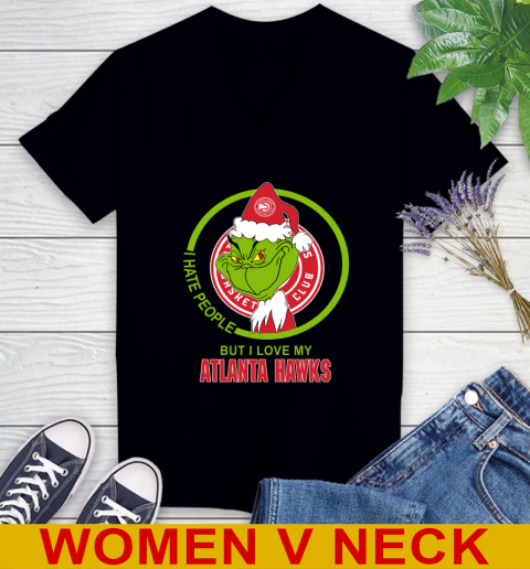 Atlanta Hawks NBA Christmas Grinch I Hate People But I Love My Favorite Basketball Team Women's V-Neck T-Shirt 2