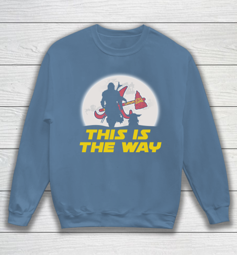 Atlanta Braves MLB Baseball Star Wars Yoda And Mandalorian This Is The Way Sweatshirt 6