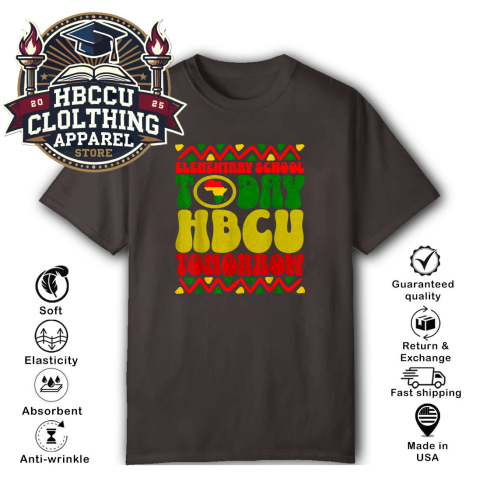 qwq3 elementary school today hbcu tomorrow classic t shirt 2 front dark chocolate HBCU Clothing Apparel