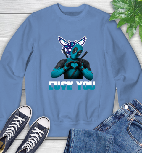 NBA Charlotte Hornets Deadpool Love You Fuck You Basketball Sports Sweatshirt 11