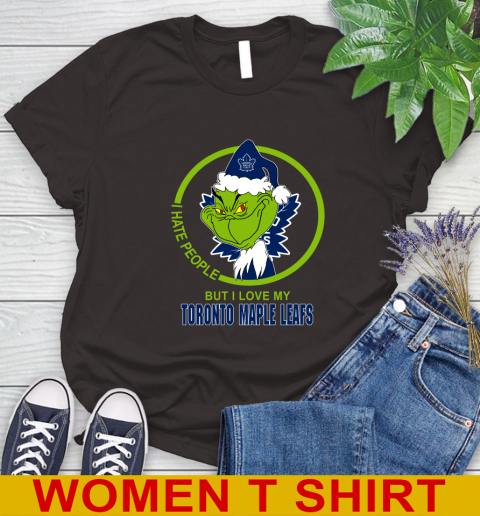 Toronto Maple Leafs NHL Christmas Grinch I Hate People But I Love My Favorite Hockey Team Women's T-Shirt 8