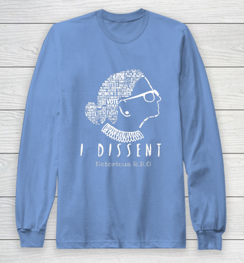Notorious RBG Ruth Bader Ginsburg I Dissent Long Sleeve T-Shirt 8