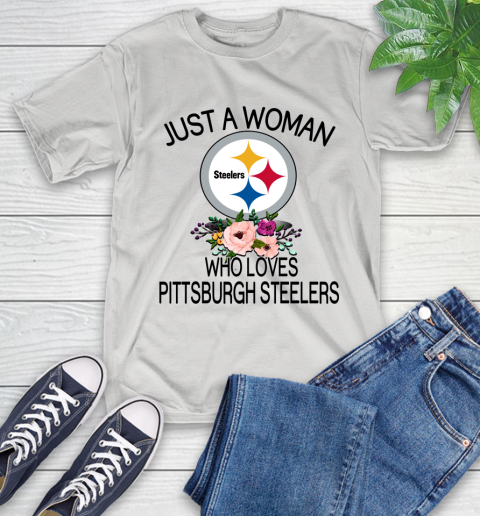 NFL Just A Woman Who Loves Pittsburgh Steelers Football Sports T-Shirt