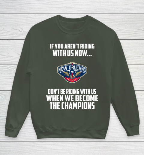 NBA New Orleans Pelicans Basketball We Become The Champions Youth Sweatshirt 8