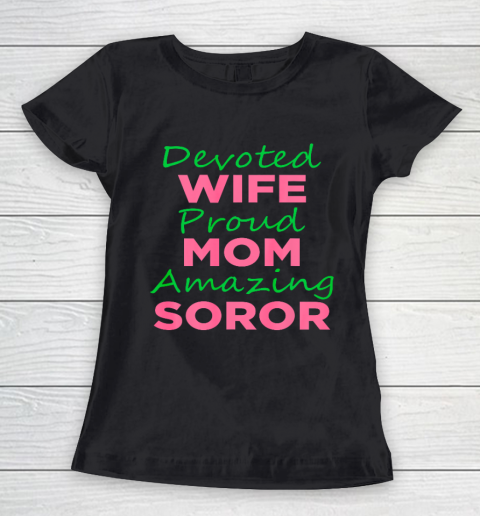 Mother's day AKA Sorority 1908 Devoted Wife Proud Mom Amazing Soror Aka Women's T-Shirt