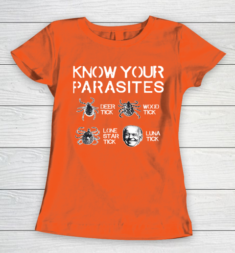 Know Your Parasites Funny Joe Biden Luna Tick Women's T-Shirt 3