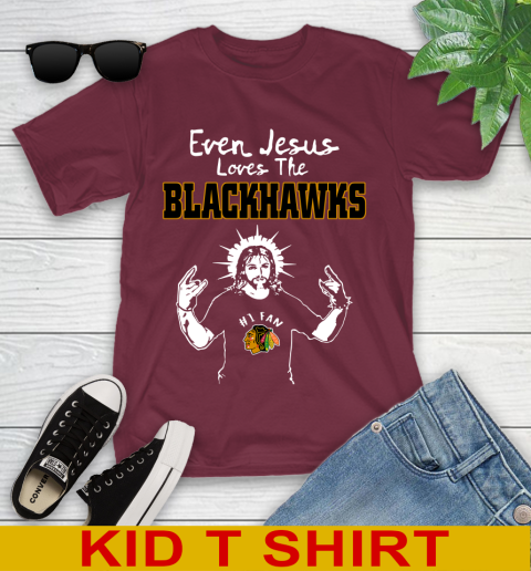 Chicago Blackhawks NHL Hockey Even Jesus Loves The Blackhawks Shirt Youth T-Shirt 5