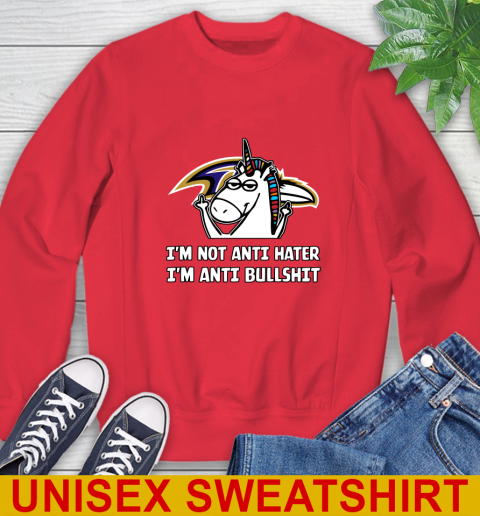 Baltimore Ravens NFL Football Unicorn I'm Not Anti Hater I'm Anti Bullshit Sweatshirt 10