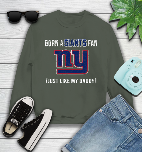NFL New York Giants Football Loyal Fan Just Like My Daddy Shirt Youth Sweatshirt 7
