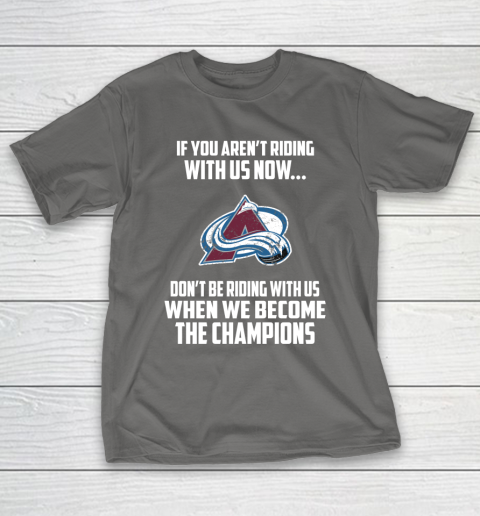 NHL Colorado Avalanche Hockey We Become The Champions T-Shirt 8