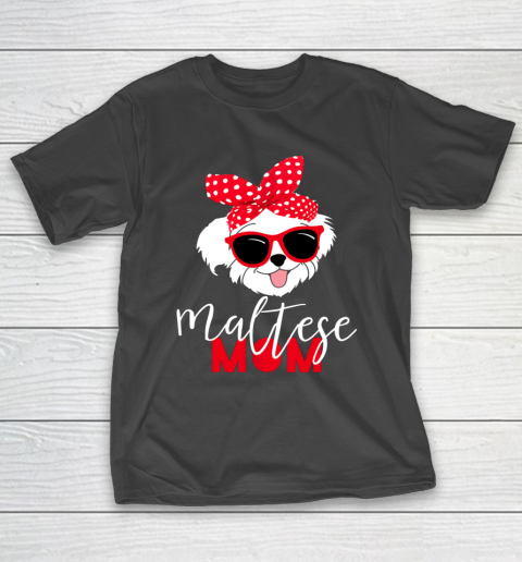 Dog Mom Shirt Dog Lovers T Shirt Maltese Mom Fur Mama T-Shirt