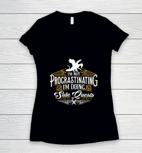 Not Procrastinating Side Quests Funny RPG Gamer Dragons Women's V-Neck T-Shirt