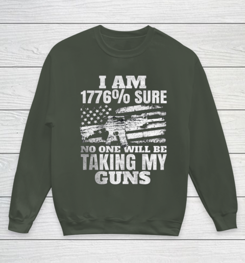 US Flag I m 1776 Sure No One Will Be Taking My Guns Youth Sweatshirt 8