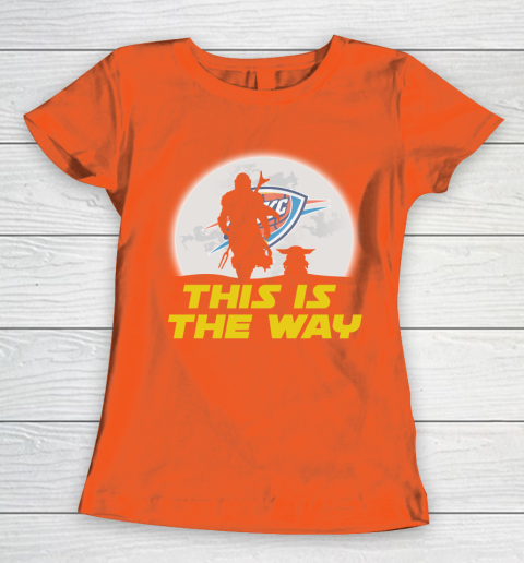 Oklahoma City Thunder NBA Basketball Star Wars Yoda And Mandalorian This Is The Way Women's T-Shirt 3
