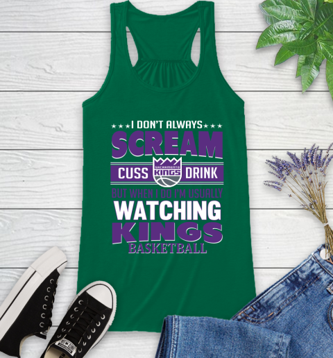 Sacramento Kings NBA Basketball I Scream Cuss Drink When I'm Watching My Team Racerback Tank 6