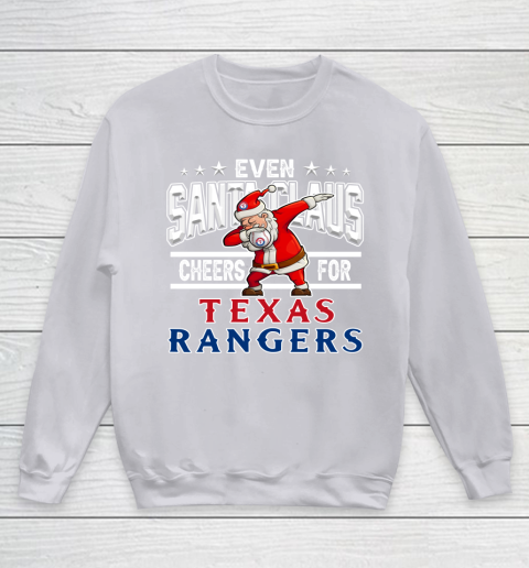 Texas Rangers Even Santa Claus Cheers For Christmas MLB Youth Sweatshirt 3