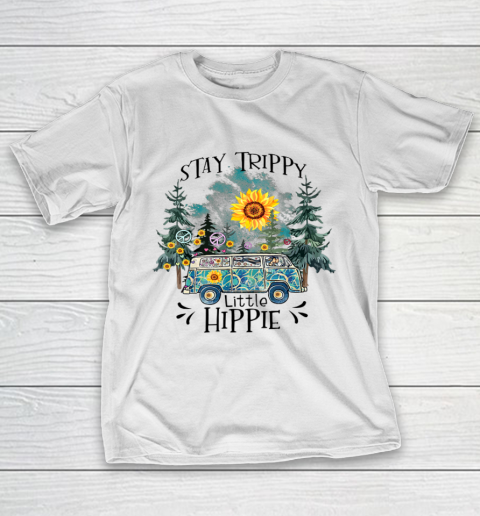 Womans Stay Trippy Little Hippie Shirt Hippy Camping Gift T-Shirt
