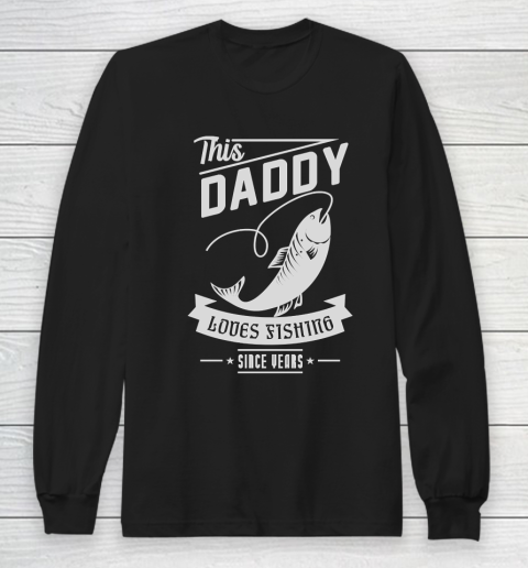 Father's Day Funny Gift Ideas Apparel  Dad Loves Fishing for Father Long Sleeve T-Shirt